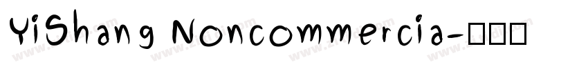 YiShang Noncommercia字体转换